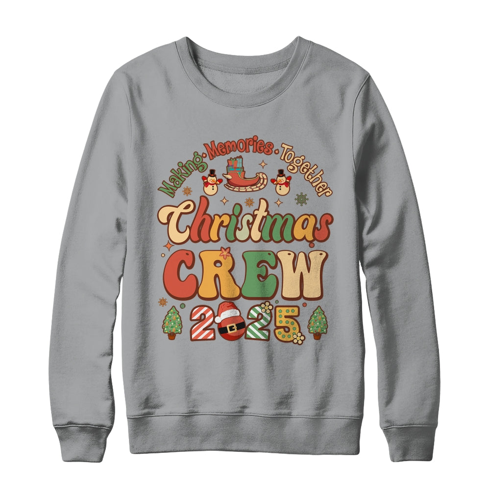 Marking Together Matching Family Christmas Crew 2025 Groovy Shirt & Sweatshirt | siriusteestore