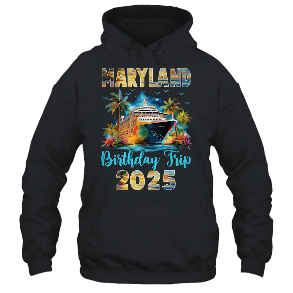 Maryland Birthday Trip 2025 Birthday Cruise Vacation Party Shirt & Tank Top | siriusteestore