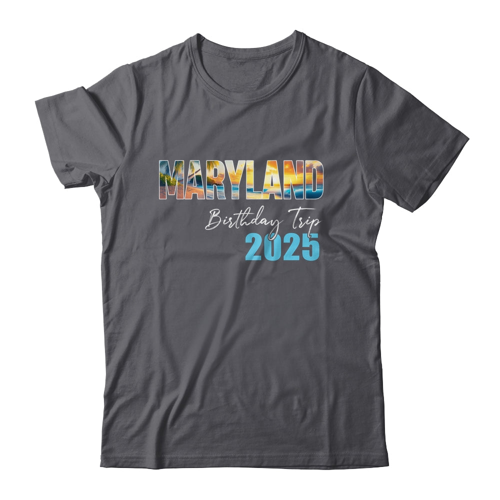 Maryland Birthday Trip 2025 Vacation Party Crew Cruise Shirt & Tank Top | siriusteestore