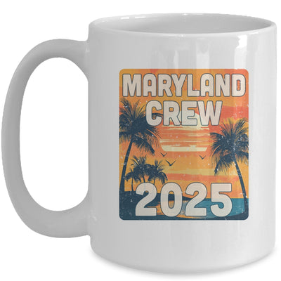 Maryland Crew 2025 Vacation Matching Group Travelers Trip Mug | siriusteestore