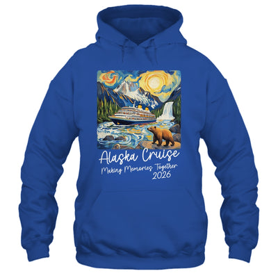 Matching Alaskan Family Friends And Group Alaska Cruise 2026 Shirt & Hoodie | siriusteestore
