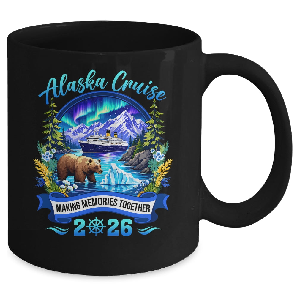 Matching Family And Friends Group Alaska Cruise 2026 Alaskan Mug | siriusteestore