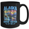Matching Family And Friends Group Alaskan Alaska Cruise 2025 Mug | siriusteestore
