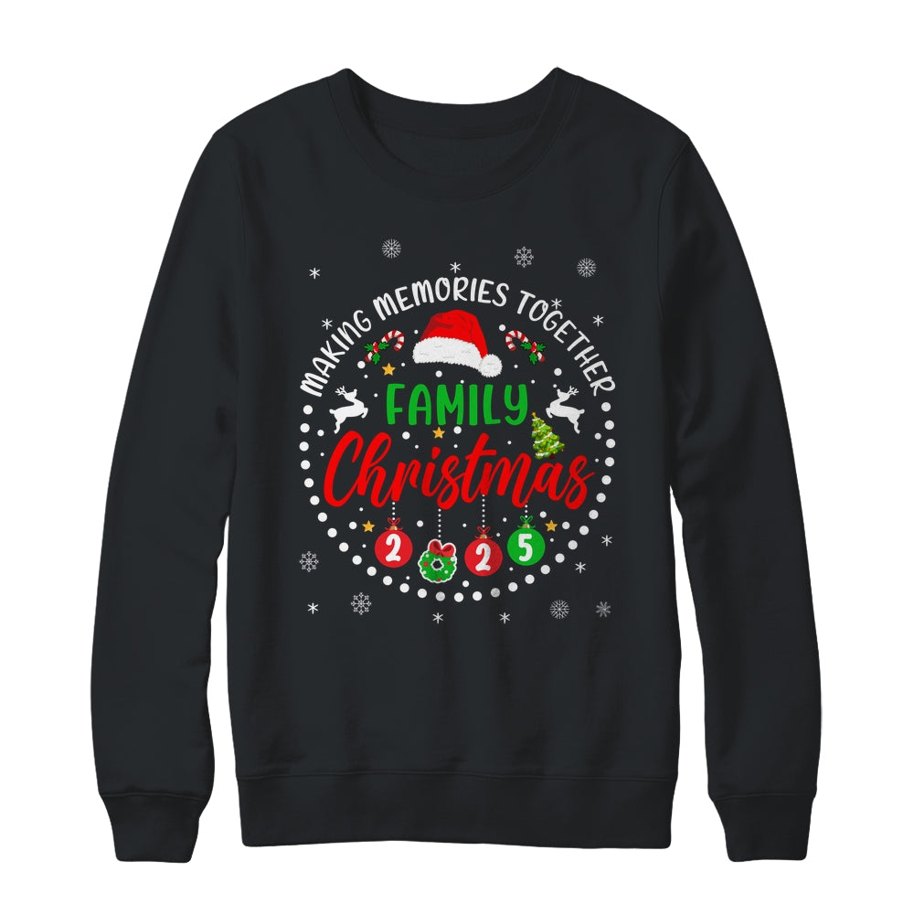Matching Family Christmas 2025 Group Memories Together Shirt & Sweatshirt | siriusteestore