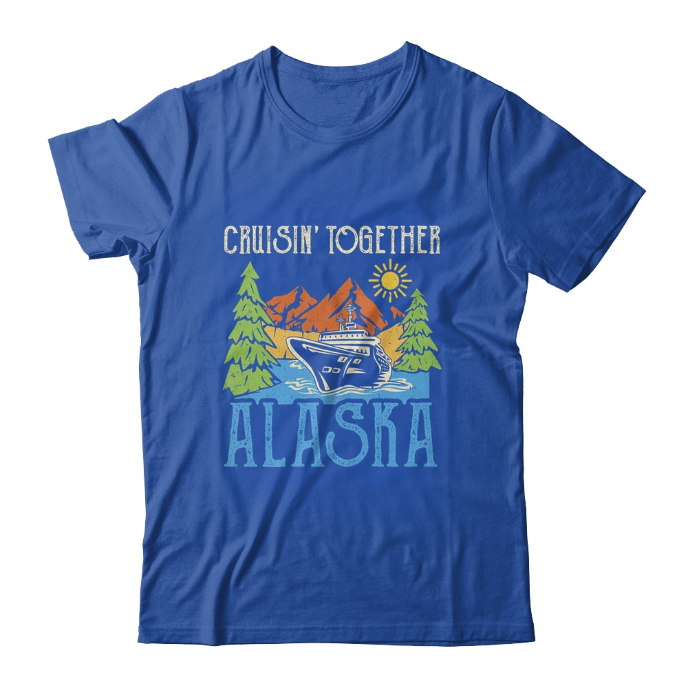 Matching Family Cruise Group Alaska Cruise Together Shirt & Tank Top | siriusteestore