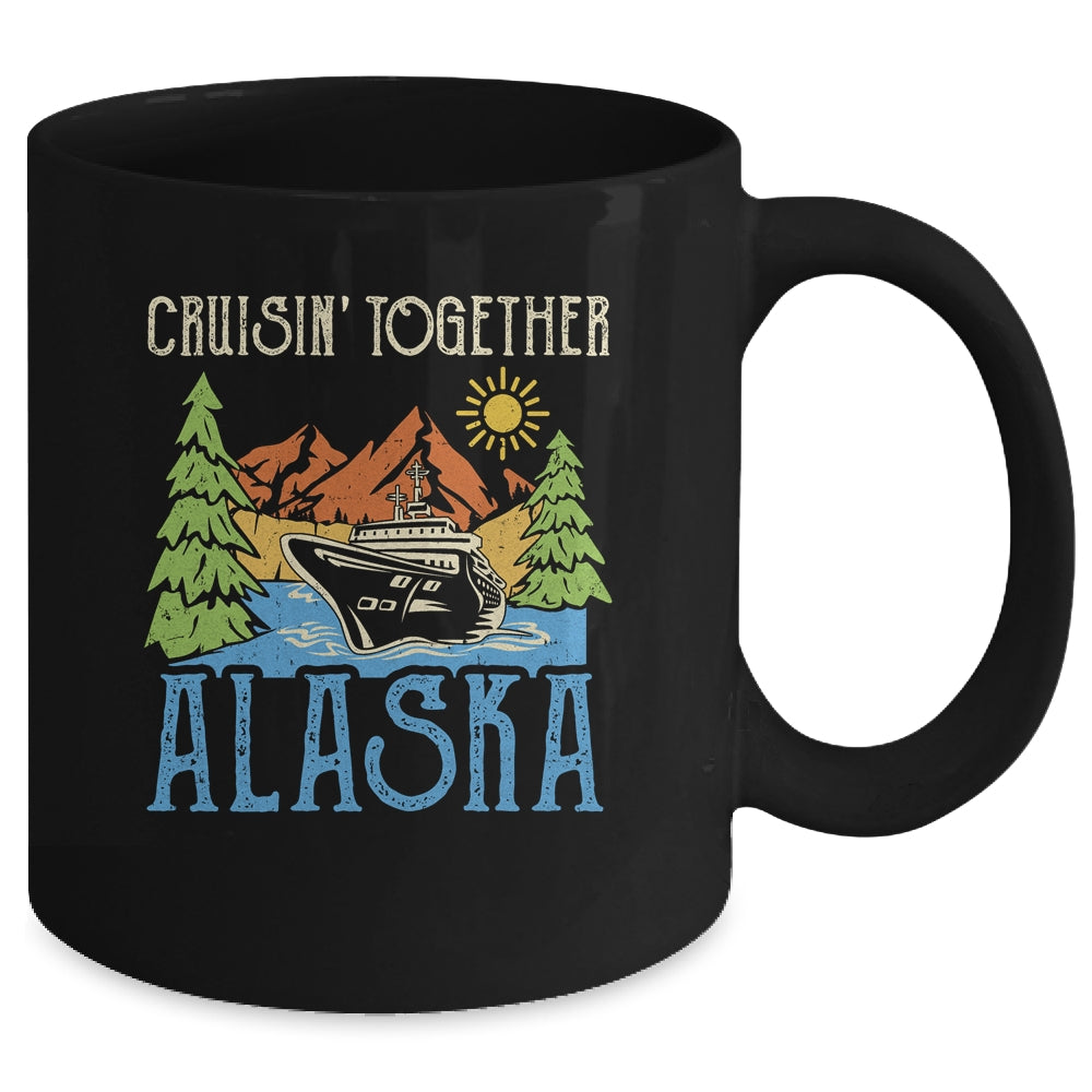 Matching Family Cruise Group Alaska Cruise Together Mug | siriusteestore
