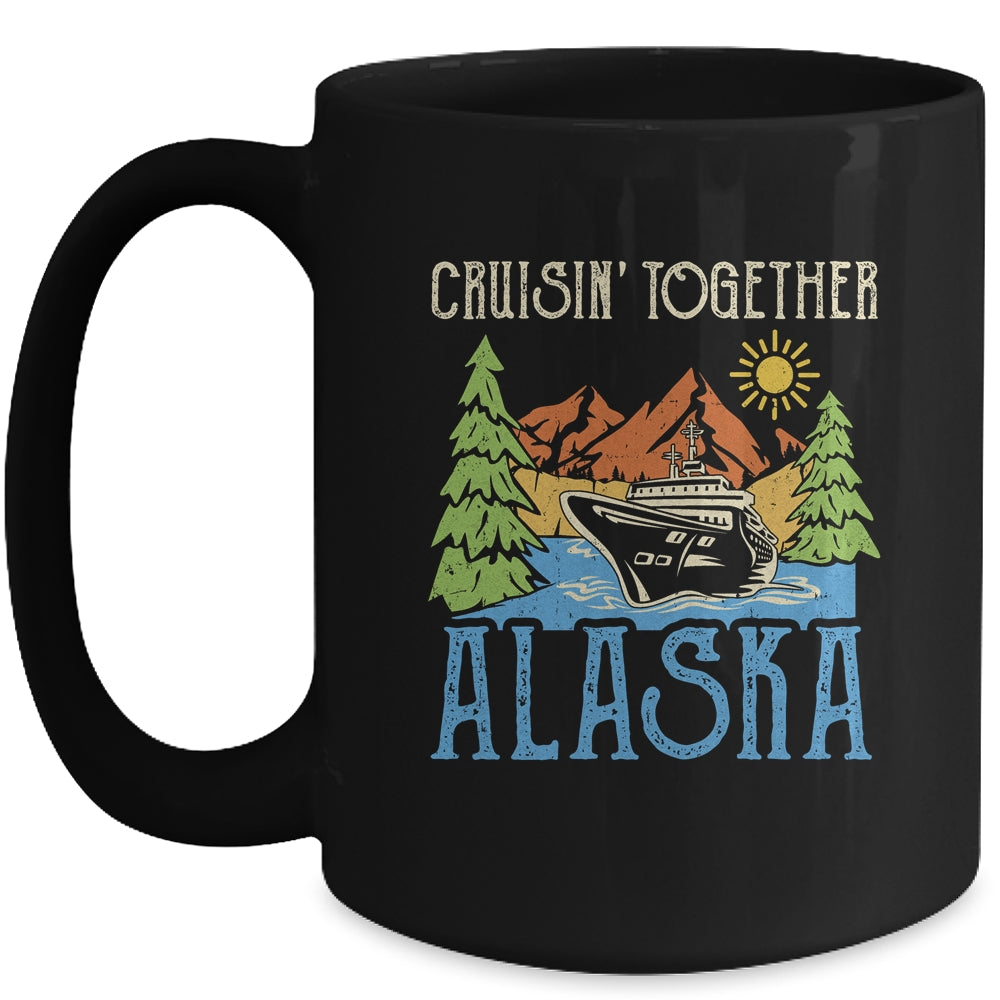 Matching Family Cruise Group Alaska Cruise Together Mug | siriusteestore