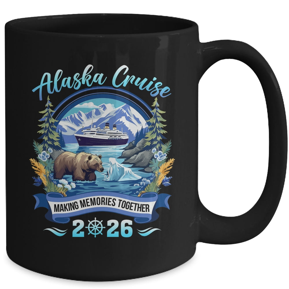 Matching Family Friends And Group Alaskan Alaska Cruise 2026 Mug | siriusteestore