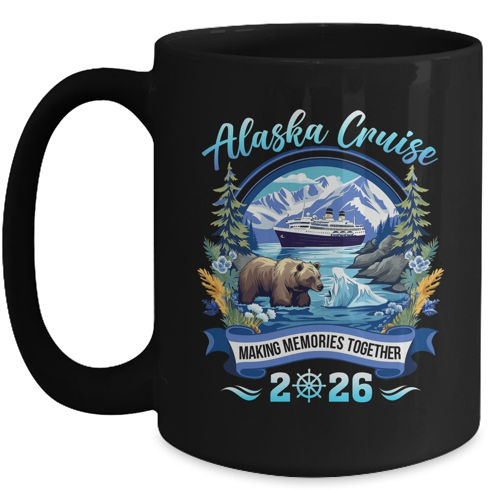 Matching Family Friends And Group Alaskan Alaska Cruise 2026 Mug | siriusteestore