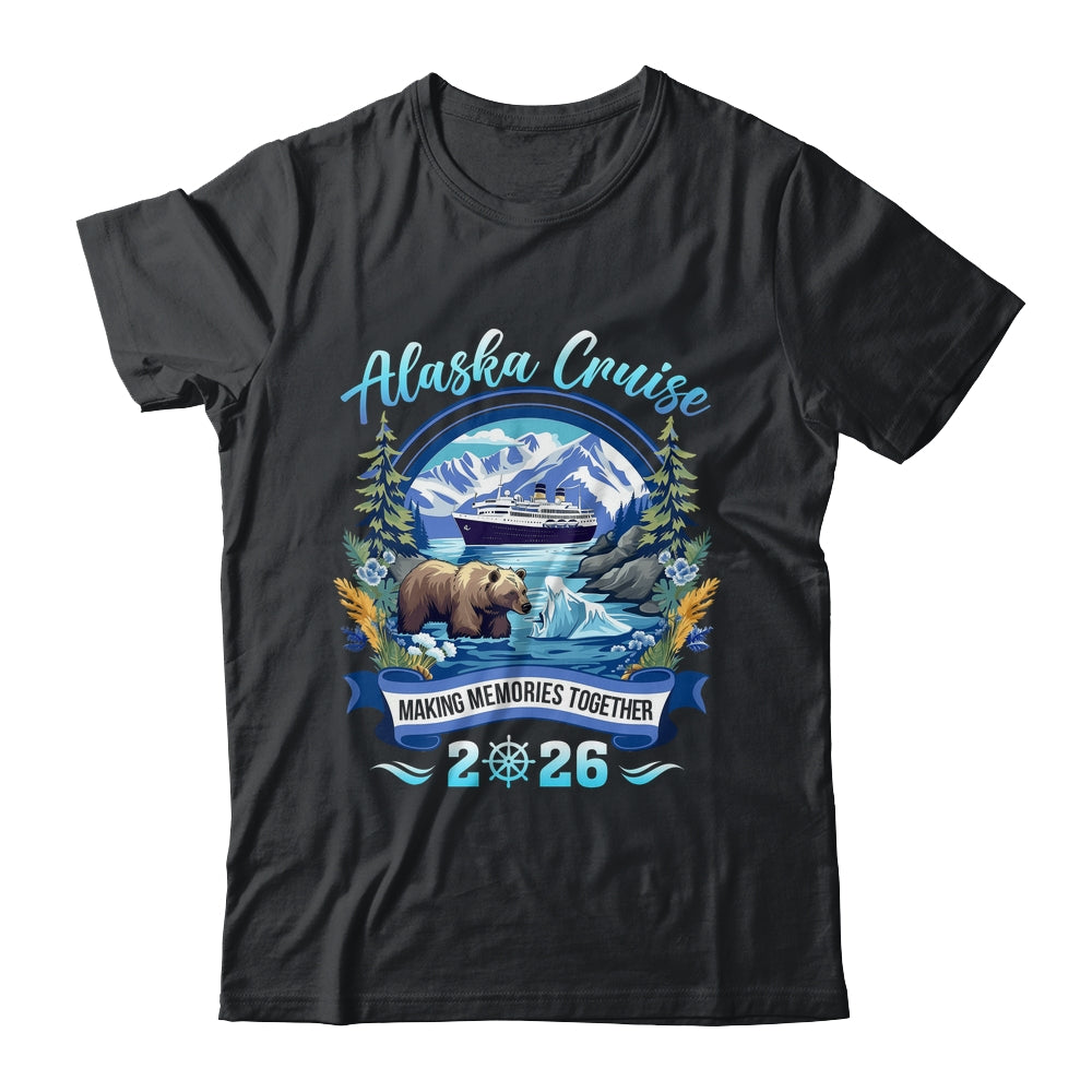 Matching Family Friends And Group Alaskan Alaska Cruise 2026 Shirt & Hoodie | siriusteestore