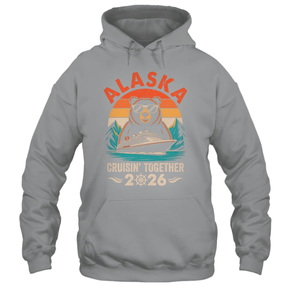 Matching Family Friends And Group Crusin' Alaska Cruise 2026 Shirt & Hoodie | siriusteestore