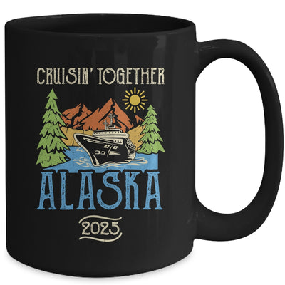 Matching Family Friends Group Alaska Cruise Together 2025 Mug | siriusteestore