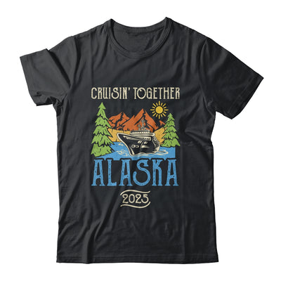 Matching Family Friends Group Alaska Cruise Together 2025 Shirt & Hoodie | siriusteestore