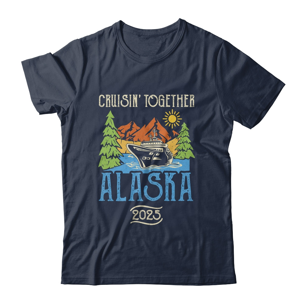 Matching Family Friends Group Alaska Cruise Together 2025 Shirt & Hoodie | siriusteestore