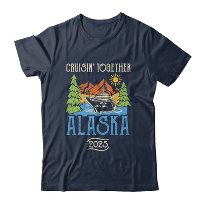 Matching Family Friends Group Alaska Cruise Together 2025 Shirt & Hoodie | siriusteestore