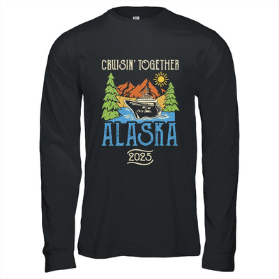 Matching Family Friends Group Alaska Cruise Together 2025 Shirt & Hoodie | siriusteestore