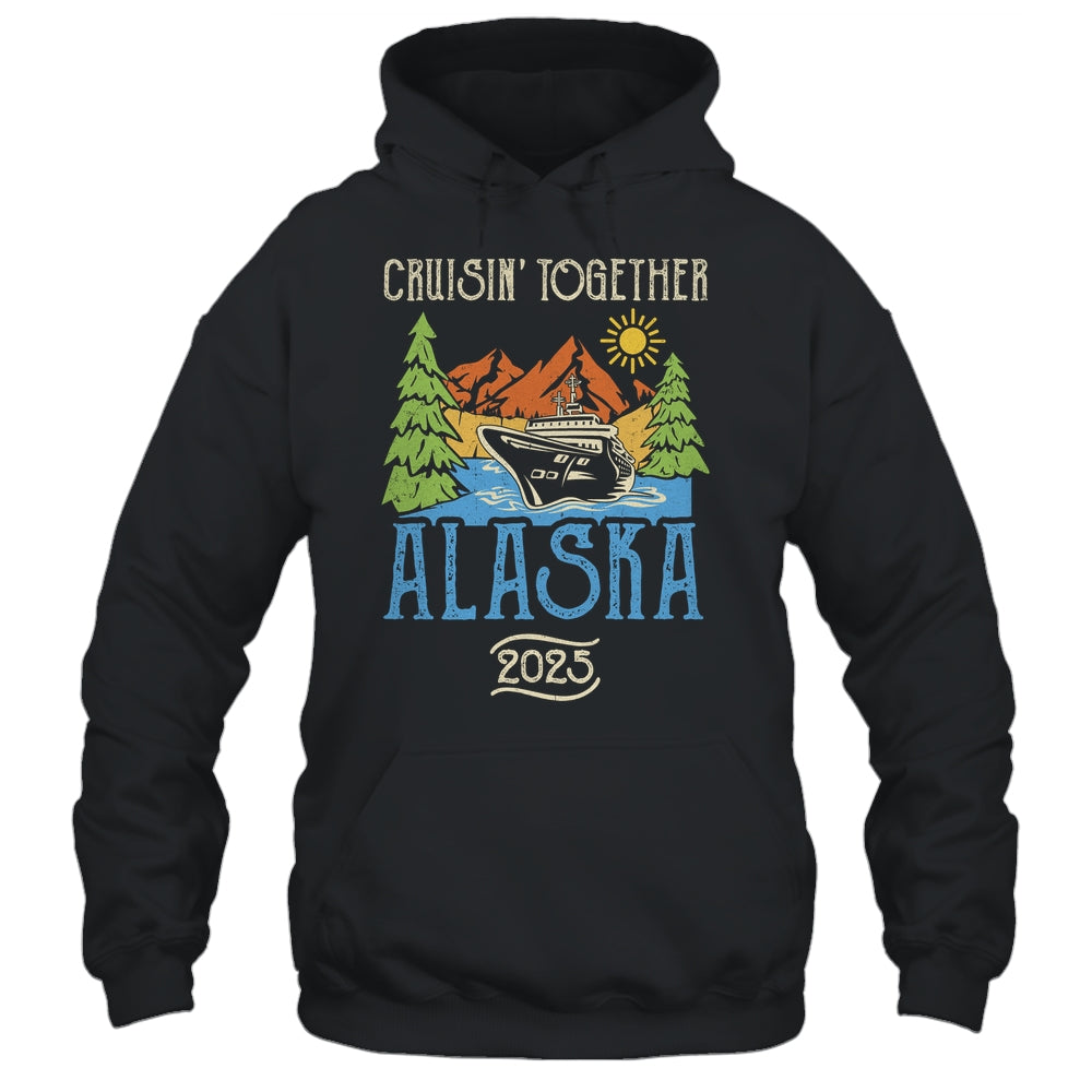Matching Family Friends Group Alaska Cruise Together 2025 Shirt & Hoodie | siriusteestore