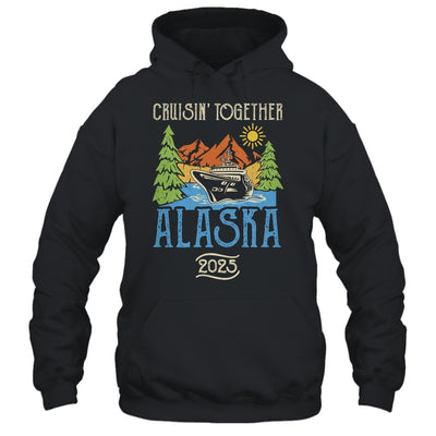Matching Family Friends Group Alaska Cruise Together 2025 Shirt & Hoodie | siriusteestore