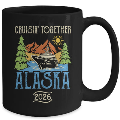 Matching Family Friends Group Alaska Cruise Together 2026 Mug | siriusteestore