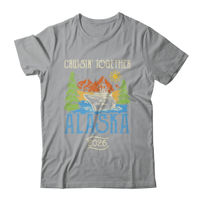 Matching Family Friends Group Alaska Cruise Together 2026 Shirt & Hoodie | siriusteestore