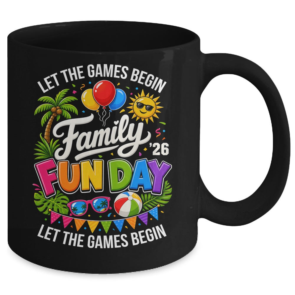 Matching Family Fun Day 2026 Let The Games Begin Beach Trip Mug | siriusteestore