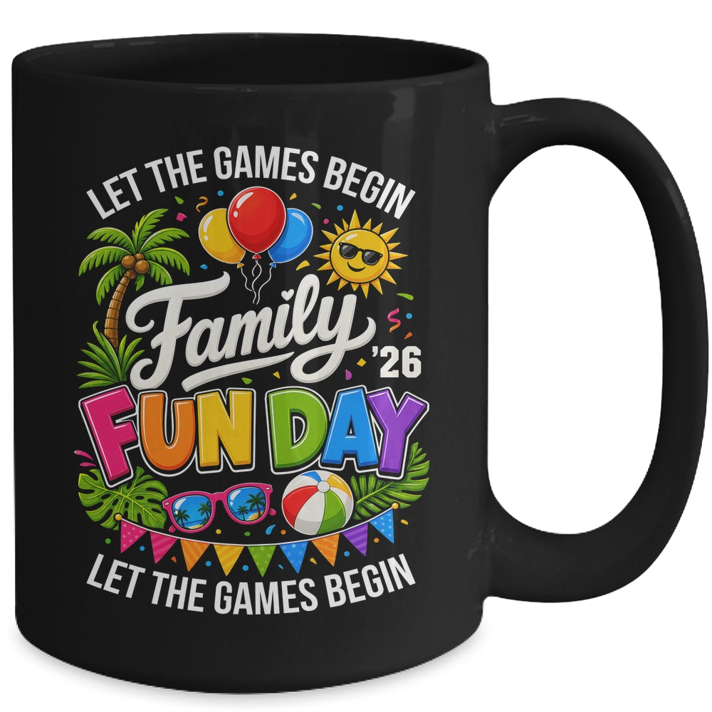 Matching Family Fun Day 2026 Let The Games Begin Beach Trip Mug | siriusteestore