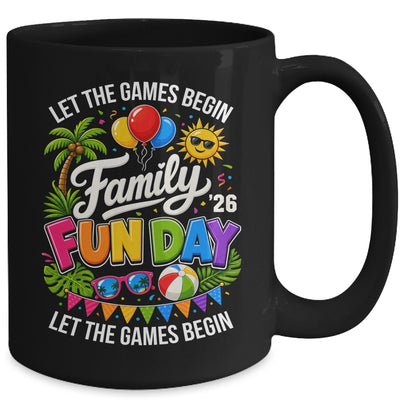 Matching Family Fun Day 2026 Let The Games Begin Beach Trip Mug | siriusteestore
