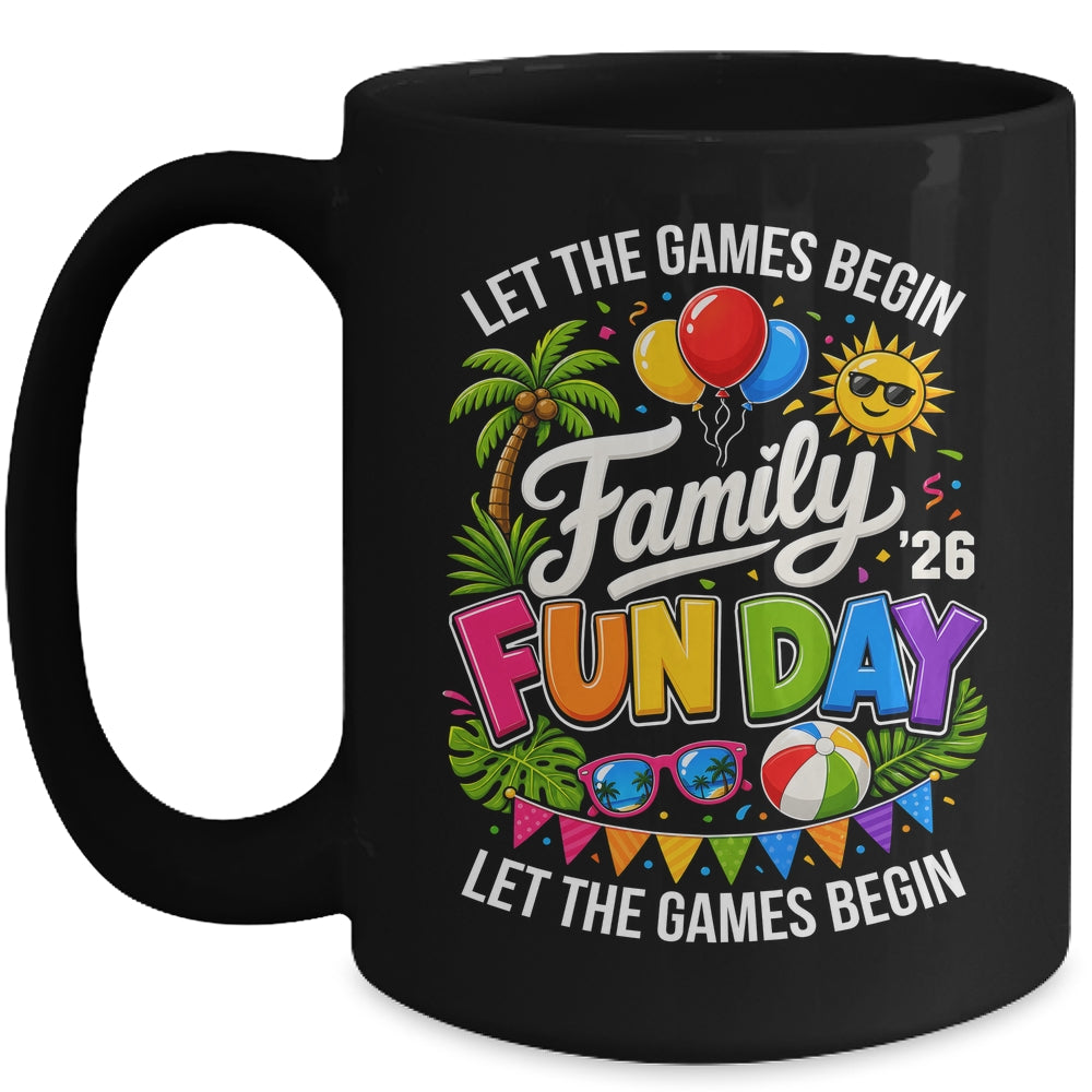 Matching Family Fun Day 2026 Let The Games Begin Beach Trip Mug | siriusteestore