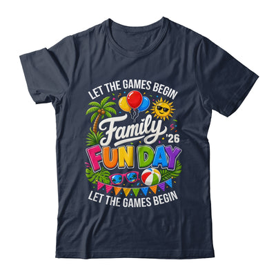 Matching Family Fun Day 2026 Let The Games Begin Beach Trip Shirt & Tank Top | siriusteestore