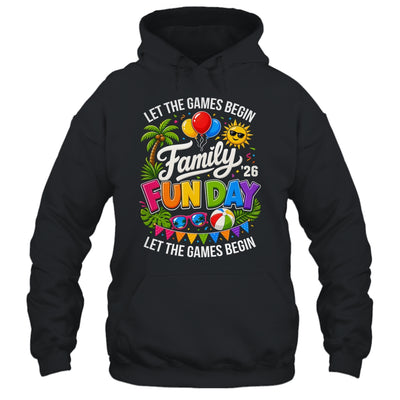 Matching Family Fun Day 2026 Let The Games Begin Beach Trip Shirt & Tank Top | siriusteestore