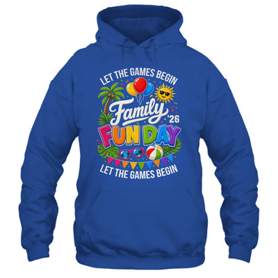 Matching Family Fun Day 2026 Let The Games Begin Beach Trip Shirt & Tank Top | siriusteestore