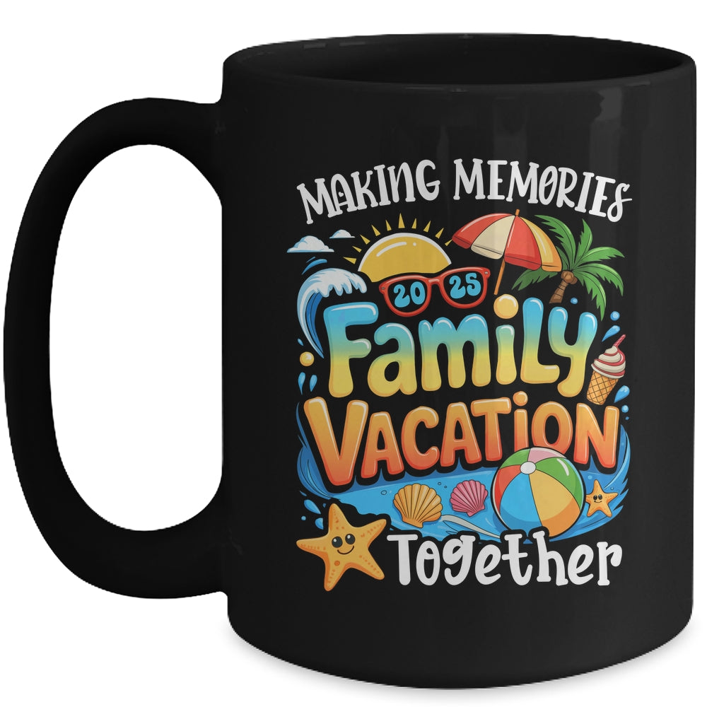 Matching Family Vacation 2025 Memories Together Summer Mug | siriusteestore
