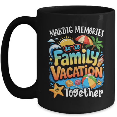 Matching Family Vacation 2025 Memories Together Summer Mug | siriusteestore