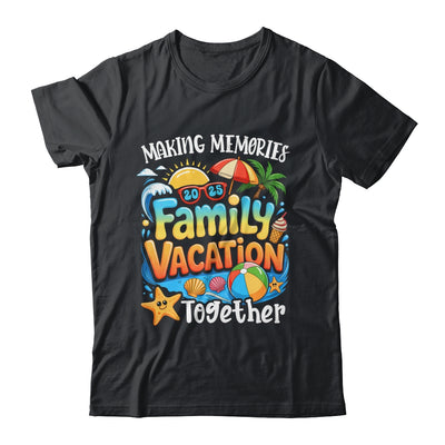 Matching Family Vacation 2025 Memories Together Summer Shirt & Tank Top | siriusteestore
