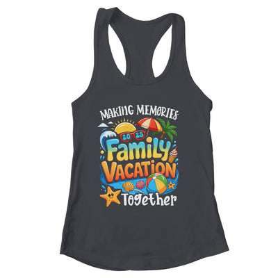 Matching Family Vacation 2025 Memories Together Summer Shirt & Tank Top | siriusteestore