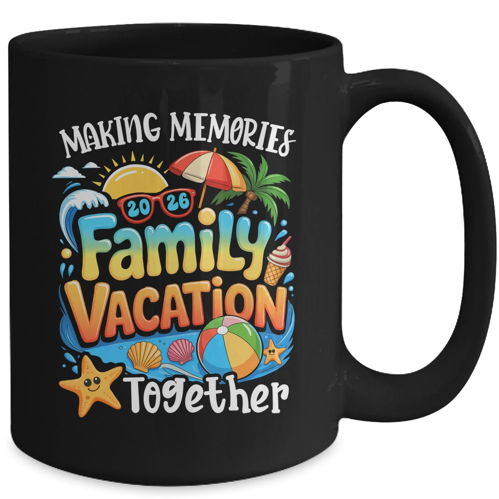 Matching Family Vacation 2026 Memories Together Summer Mug | siriusteestore