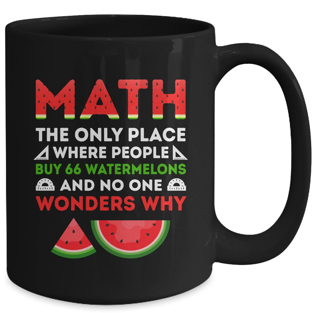 Math And Watermelons Mathematics Calculation Numbers Mug | siriusteestore