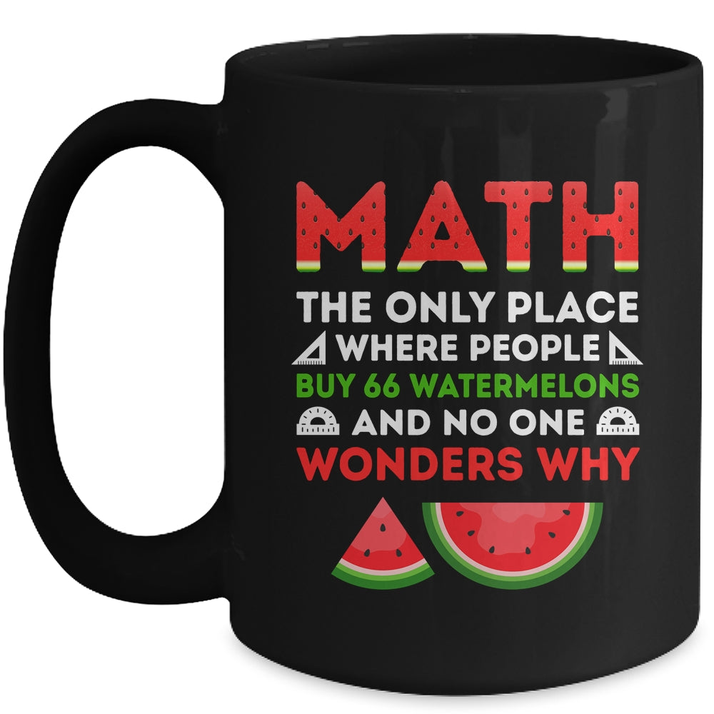 Math And Watermelons Mathematics Calculation Numbers Mug | siriusteestore