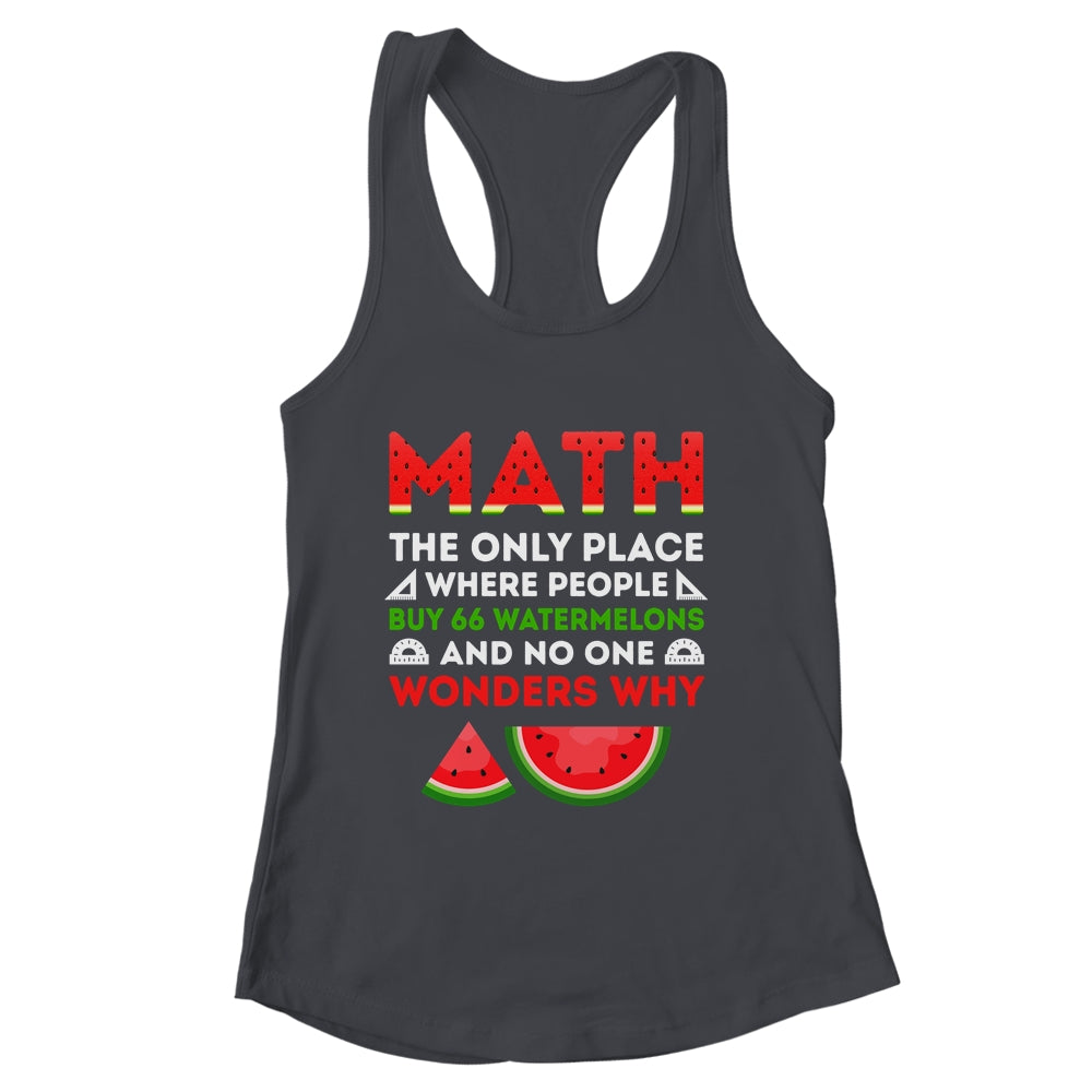 Math And Watermelons Mathematics Calculation Numbers Shirt & Tank Top | siriusteestore