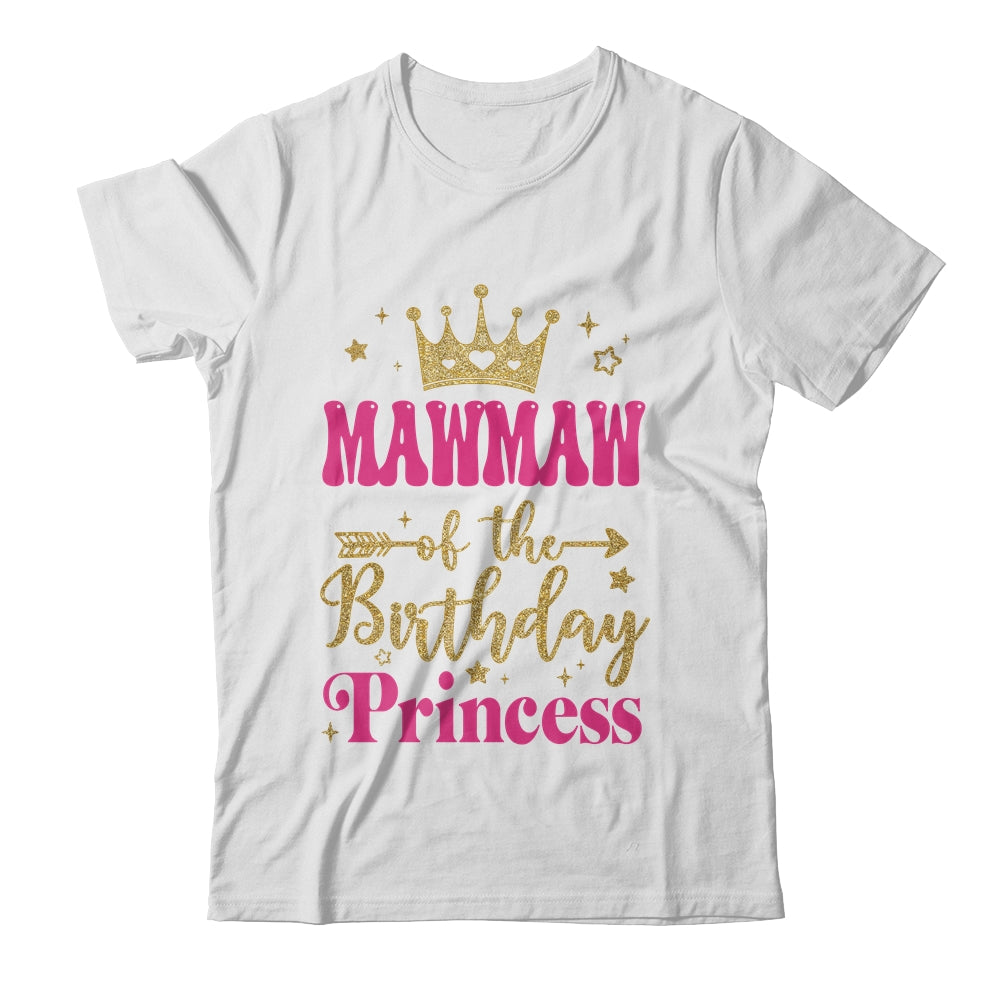 Mawmaw Of The Birthday For Girl 1st Birthday Princess Girl Shirt & Hoodie | siriusteestore