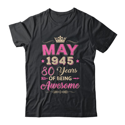 May 1945 80 Years Of Being Awesome Retro 80th Birthday Shirt & Tank Top | siriusteestore