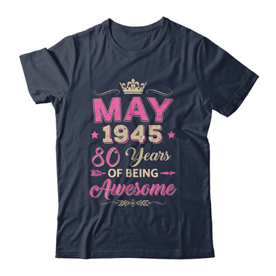 May 1945 80 Years Of Being Awesome Retro 80th Birthday Shirt & Tank Top | siriusteestore