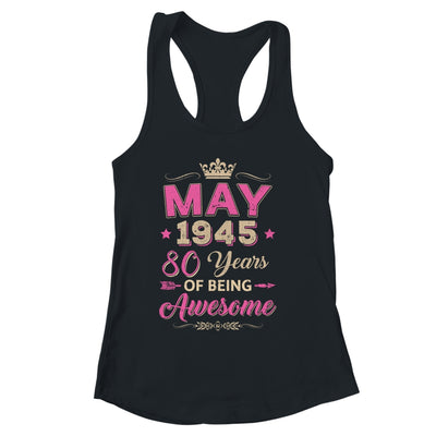 May 1945 80 Years Of Being Awesome Retro 80th Birthday Shirt & Tank Top | siriusteestore