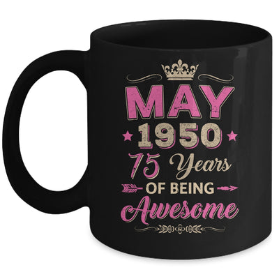 May 1950 75 Years Of Being Awesome Retro 75th Birthday Mug | siriusteestore