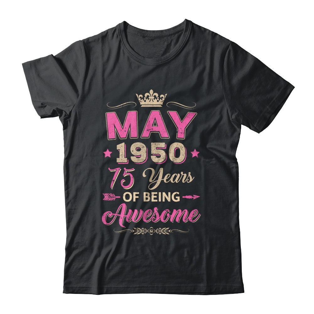 May 1950 75 Years Of Being Awesome Retro 75th Birthday Shirt & Tank Top | siriusteestore