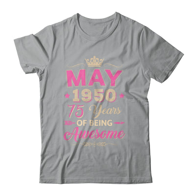 May 1950 75 Years Of Being Awesome Retro 75th Birthday Shirt & Tank Top | siriusteestore