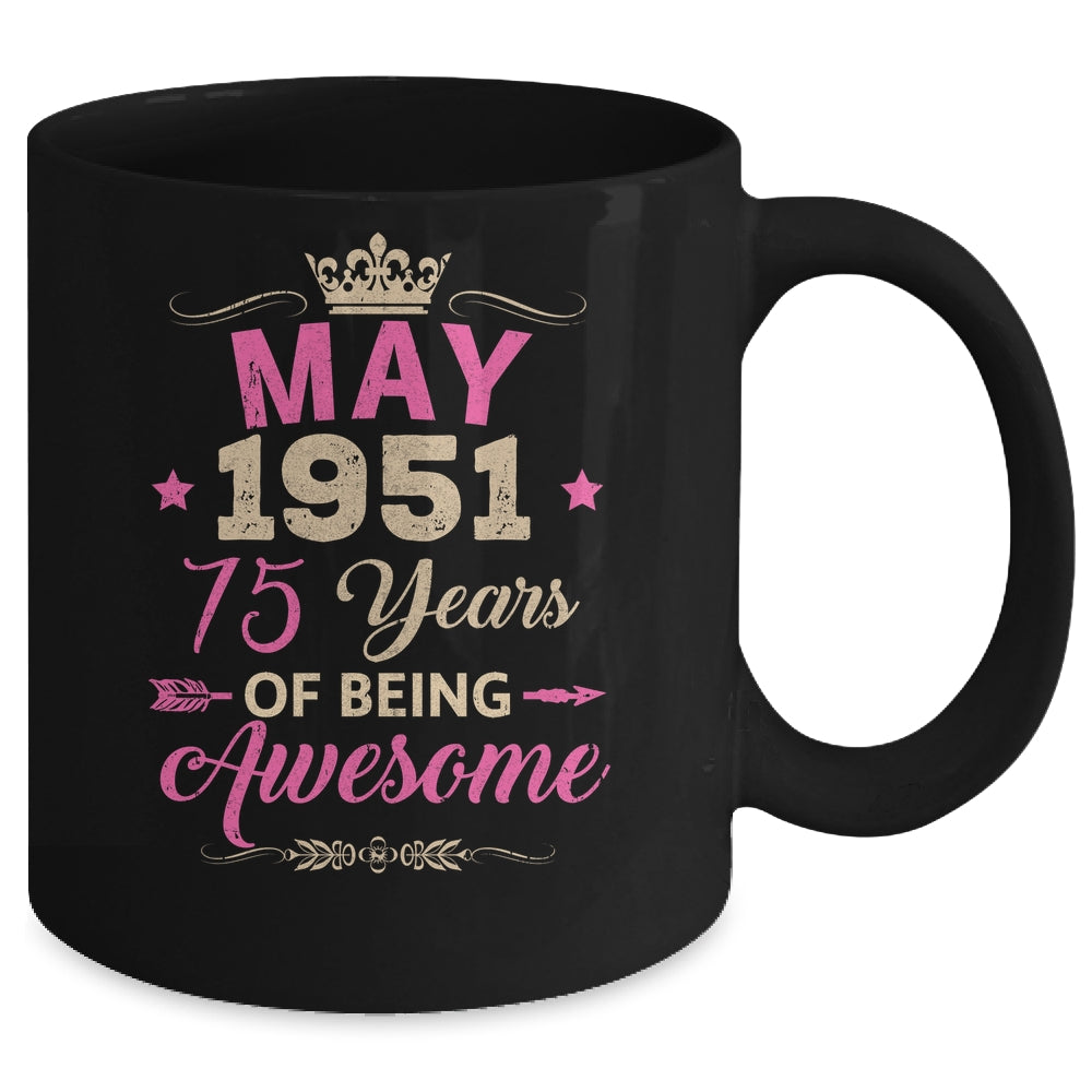 May 1951 75 Years Of Being Awesome Retro 75th Birthday Mug | siriusteestore