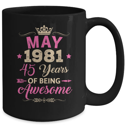 May 1981 45 Years Of Being Awesome Retro 45th Birthday Mug | siriusteestore