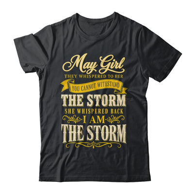 May Girl They Whispered To Her You Can'T Birthday Shirt & Tank Top | siriusteestore