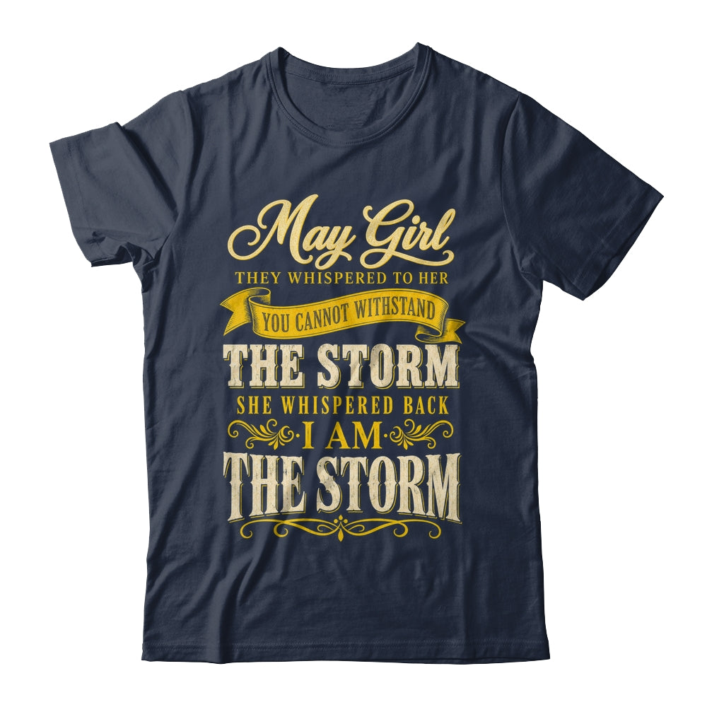 May Girl They Whispered To Her You Can'T Birthday Shirt & Tank Top | siriusteestore
